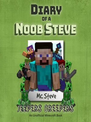 cover image of Diary of a Noob Steve Book 3--Jeepers Creepers